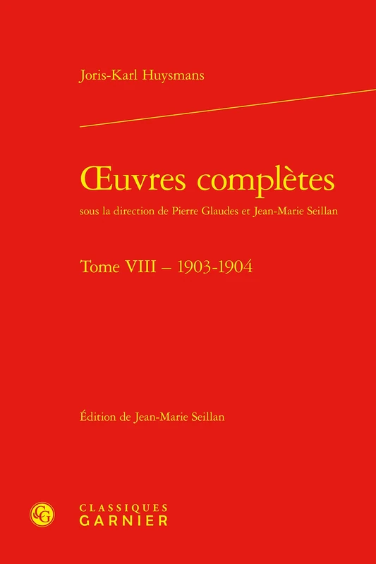 Oeuvres Completes. Tome VIII - 1903-1904: 8 (Bibliotheque Du Xixe Siecle, 101)