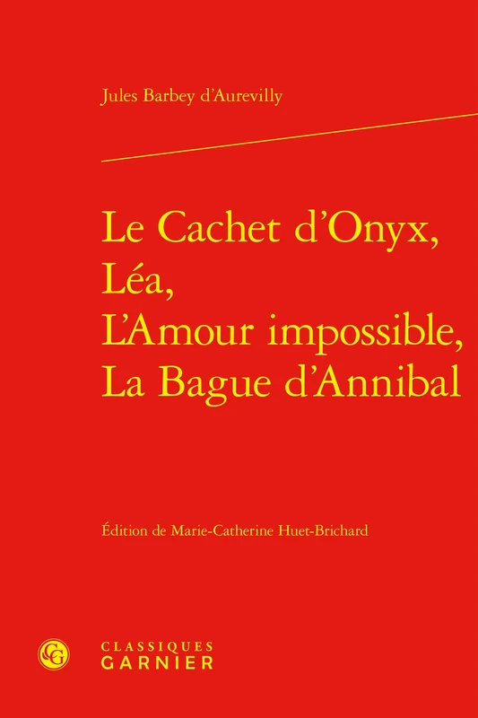 Le Cachet d'Onyx, Lea, l'Amour Impossible, La Bague d'Annibal (Bibliotheque du XIXe siecle, 103) - Image 1