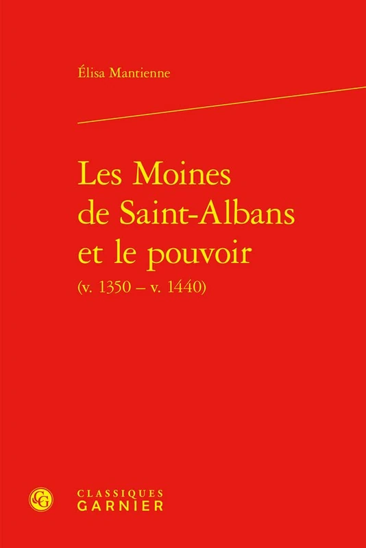Les Moines de Saint-Albans Et Le Pouvoir (Histoire Culturelle, 19) - Image 1