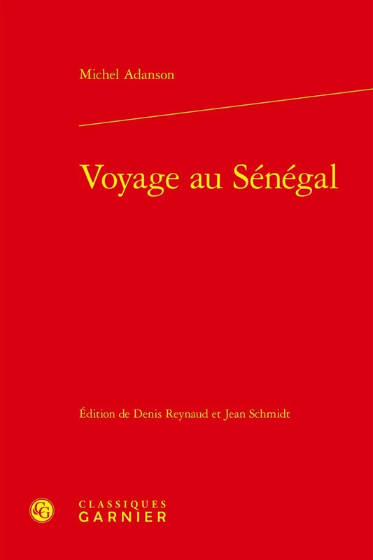 Voyage Au Senegal (Lire le dix-huitieme siecle, 22)