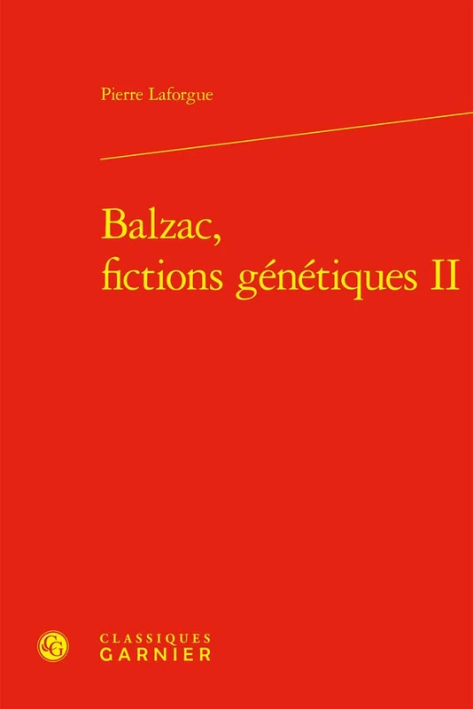 Balzac, Fictions Genetiques II: Tome 2 (Balzac, 10)