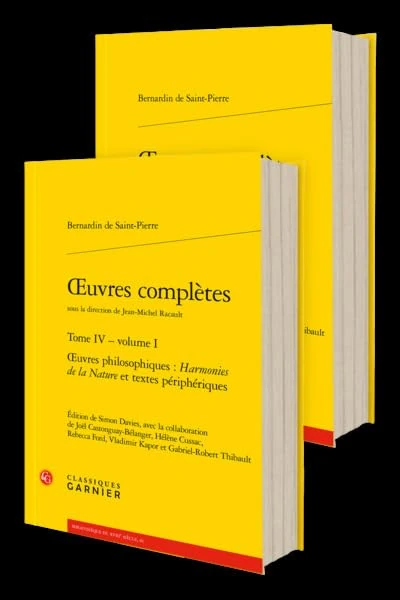 Oeuvres Completes. Tome IV: Oeuvres Philosophiques: Harmonies de la Nature Et Textes Peripheriques: 4 (Bibliotheque du XVIIIe siecle, 61)
