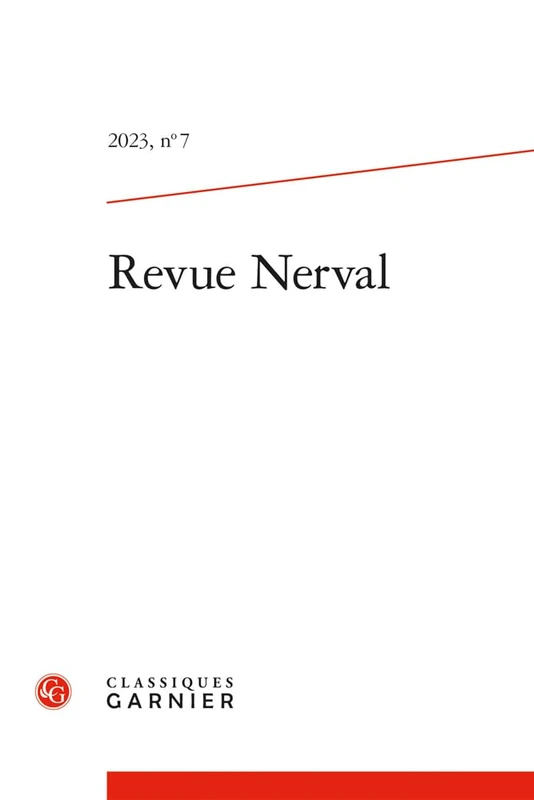 Revue Nerval 2023,7: 2023, n° 7 (Revue Nerval, 7)