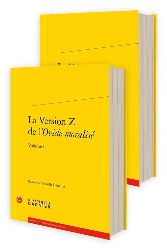 La Version Z de l'Ovide Moralise: 5 (Ovidiana textes, 5)