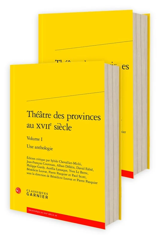 Theatre Des Provinces Au Xviie Siecle: Une Anthologie: 10 (Bibliotheque du XVIIe siecle, 48)