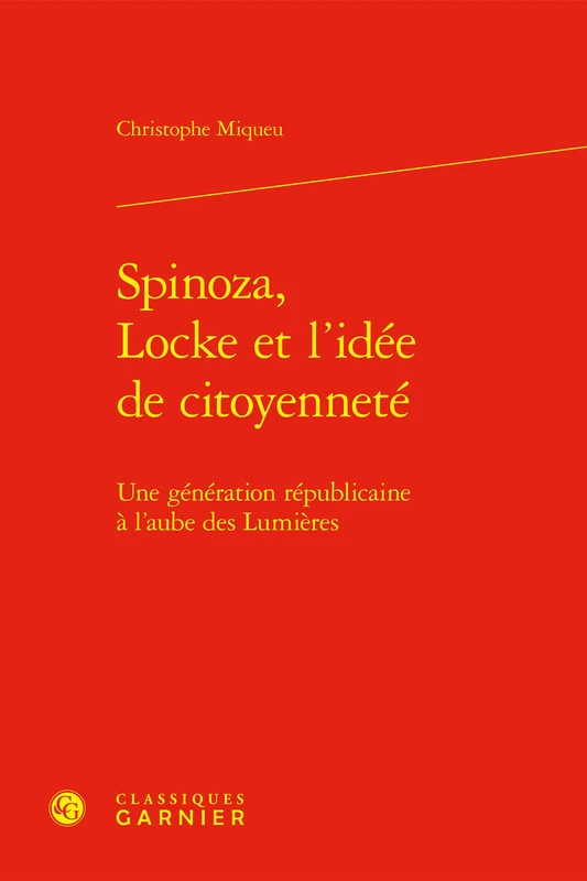 Spinoza, Locke et l'idée de citoyenneté: Une génération républicaine à l'aube des Lumières - Image 1