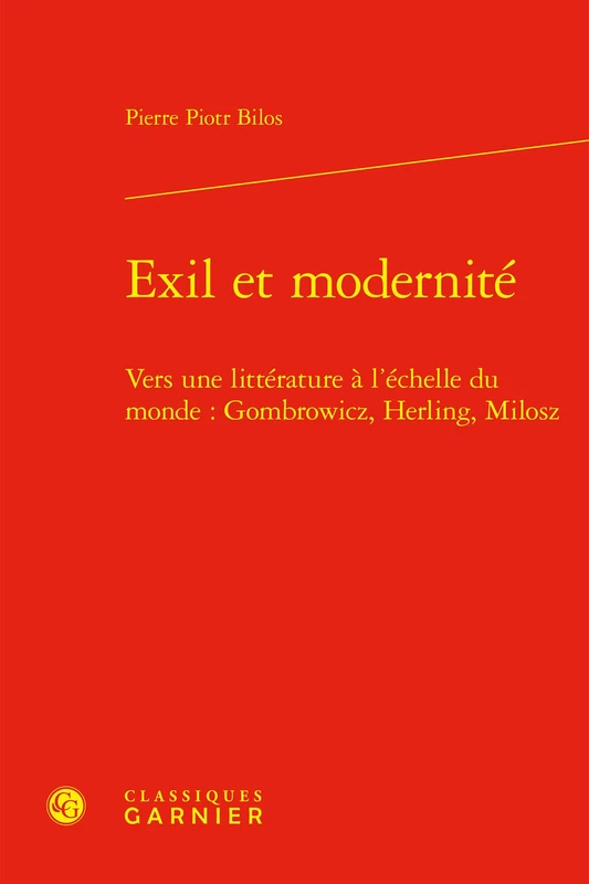 Exil et modernité: Vers une littérature à l'échelle du monde : Gombrowicz, Herling, Milosz - Image 1
