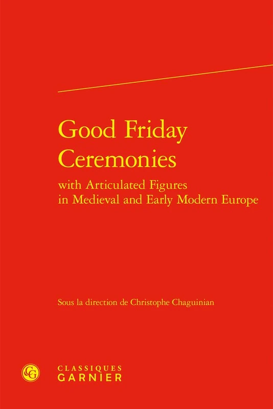 Good Friday Ceremonies: 57 (Civilisation Medievale, 57) - Image 1