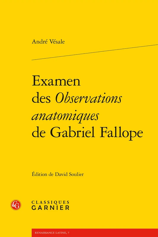 Examen Des Observations Anatomiques de Gabriel Fallope (Renaissance Latine, 7) - Image 1