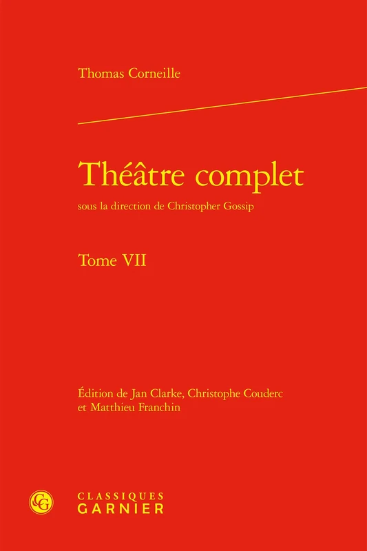 Theatre Complet - Tome VII (Bibliotheque Du Theatre Francais, 104)