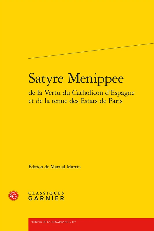 Satyre Menippee (Textes de la Renaissance, 117) - Image 1