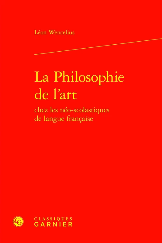 La Philosophie de l'Art (Etudes D'histoire Et De Philosophie Religieuses, 27)