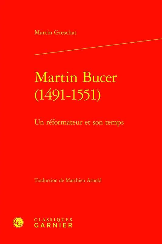 Martin Bucer (1491-1551): Un Reformateur Et Son Temps (Etudes D'histoire Et De Philosophie Religieuses, 80) - Image 1