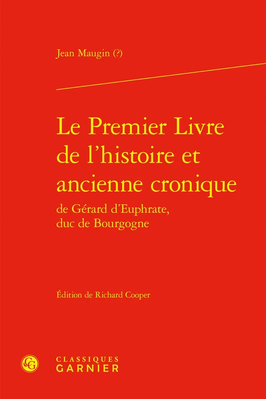 Le Premier Livre de l'histoire et ancienne cronique de Gérard d'Euphrate, duc de Bourgogne: 6 - Image 1