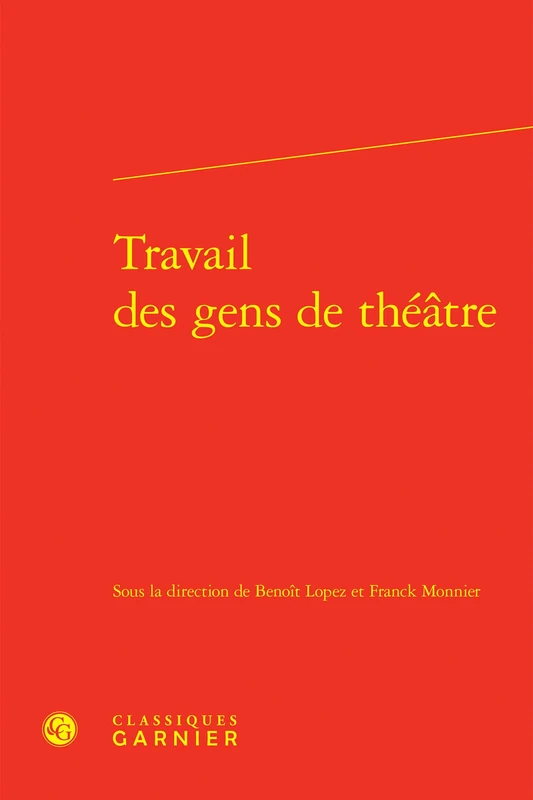 Travail Des Gens de Theatre (Rencontres, 617)