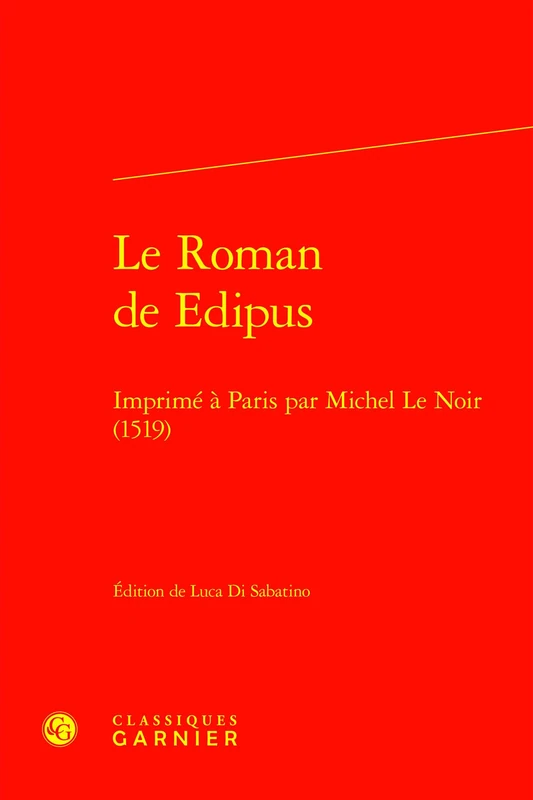 Le Roman de Edipus: Imprime a Paris Par Michel Le Noir (1519): 3 (Le Moyen Age Dans Les Imprimes, 3) - Image 1