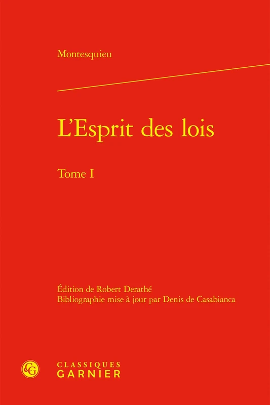 L'Esprit Des Lois. Tome I