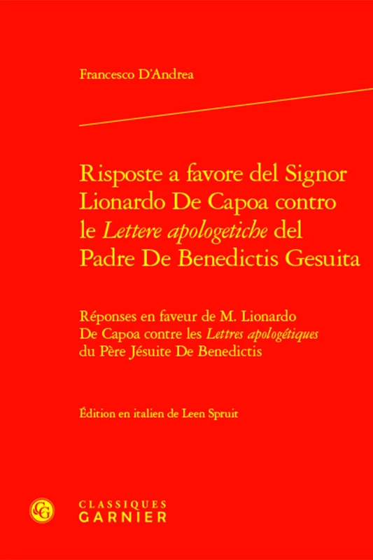 Risposte a Favore del Signor Lionardo de Capoa Contro Le Lettere Apologetiche del Padre de Benedictis Gesuita: Reponses En Faveur de M. Lionardo de ... Apologetiques Du Pere Jesuite de Benedictis - Image 1
