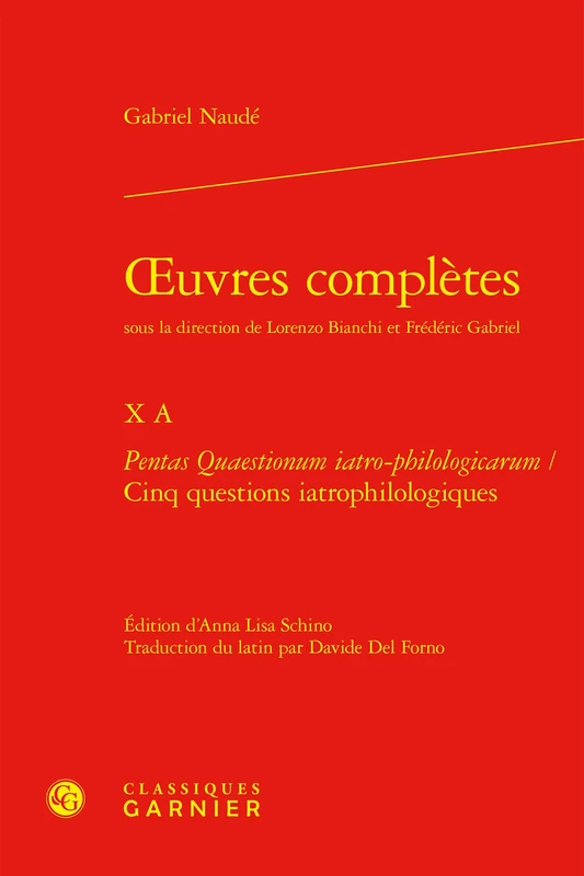 Oeuvres Completes. X a: Pentas Quaestionum Iatro-Philologicarum / Cinq Questions Iatrophilologiques