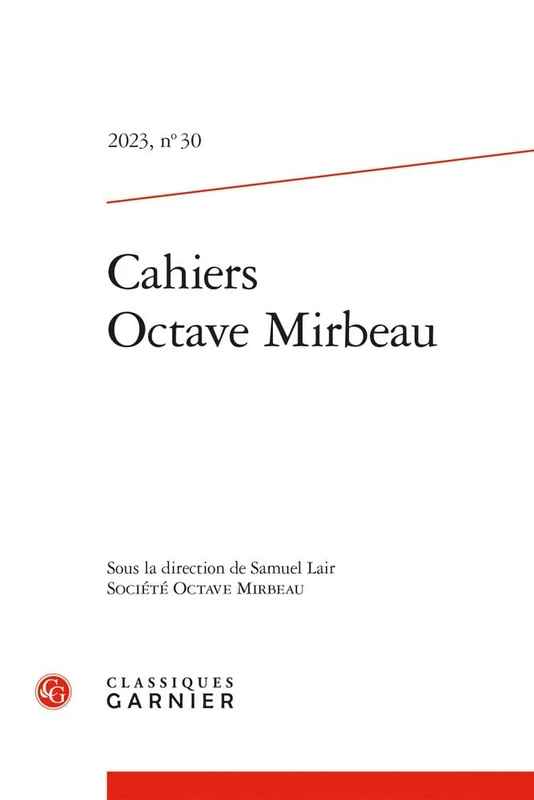 Cahiers Octave Mirbeau, 2023,30: 2023, n° 30
