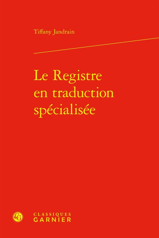 Le Registre En Traduction Specialisee: 15