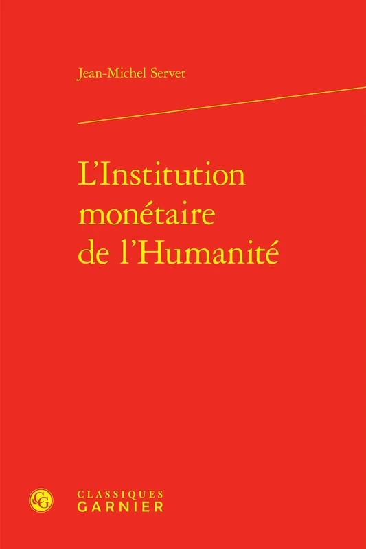 L'Institution Monetaire de l'Humanite: 41 (Problematiques De Traduction, 41) - Image 1