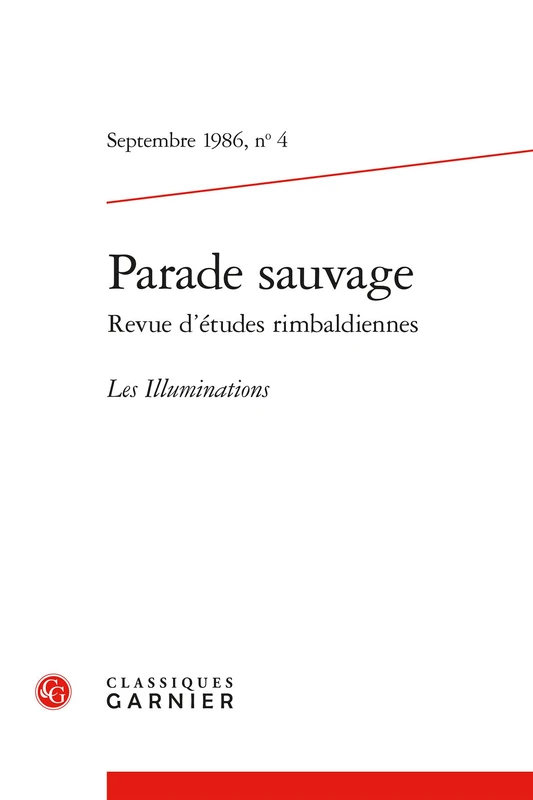Parade Sauvage: Revue d'Etudes Rimbaldiennes: Les Illuminations: Septembre 1986,4: Septembre 1986, n° 4 - Image 1