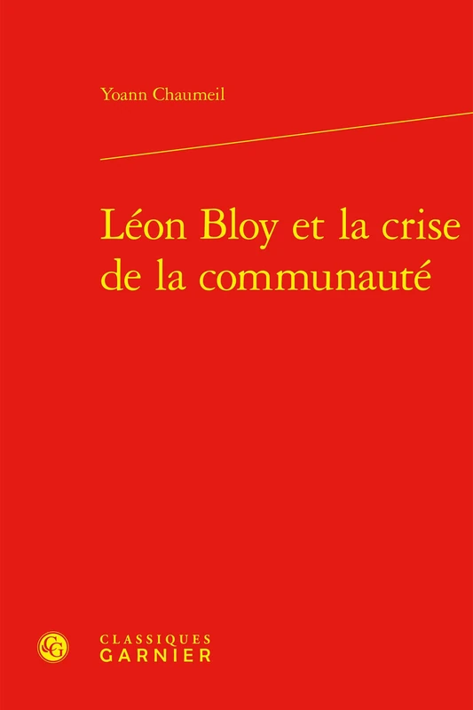 Leon Bloy Et La Crise de la Communaute