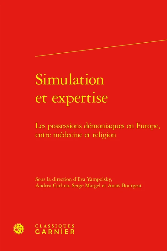 Simulation Et Expertise: Les Possessions Demoniaques En Europe, Entre Medecine Et Religion: 23