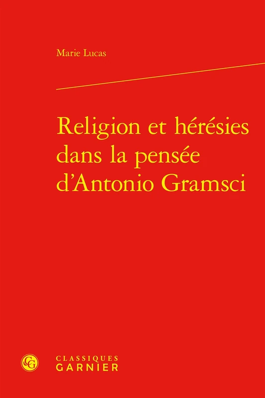 Religion Et Heresies Dans La Pensee d'Antonio Gramsci - Image 1