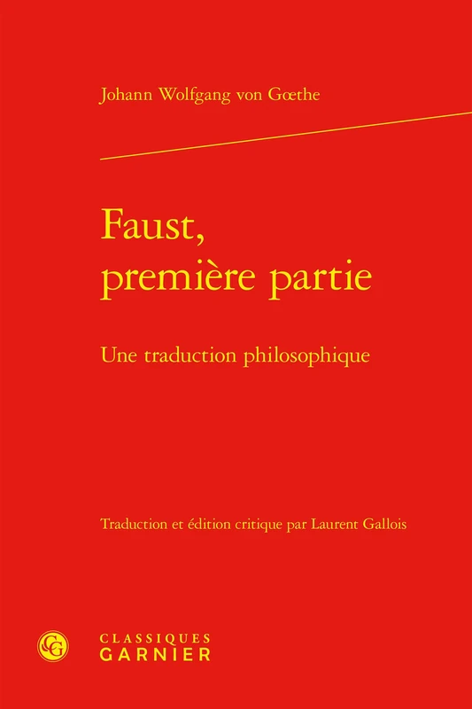 Faust, Premiere Partie: Une Traduction Philosophique