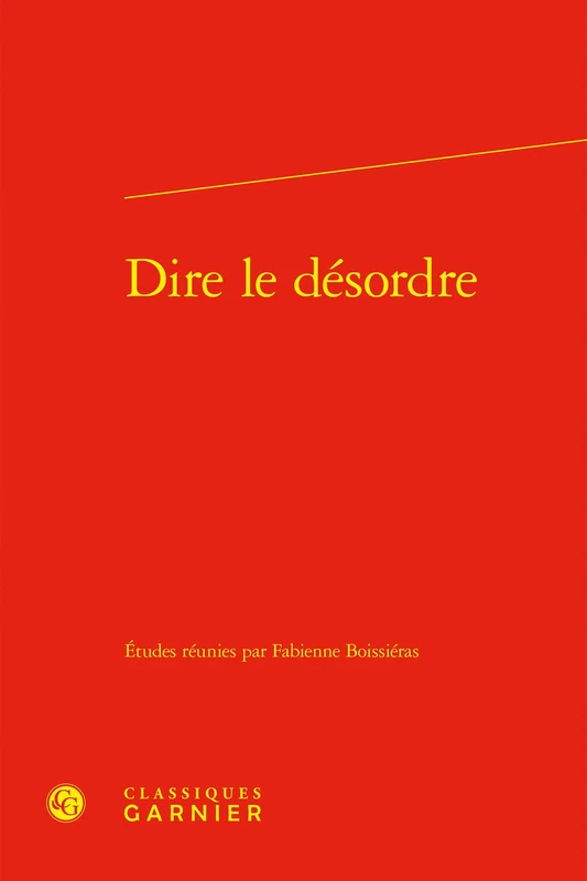 Dire Le Desordre
