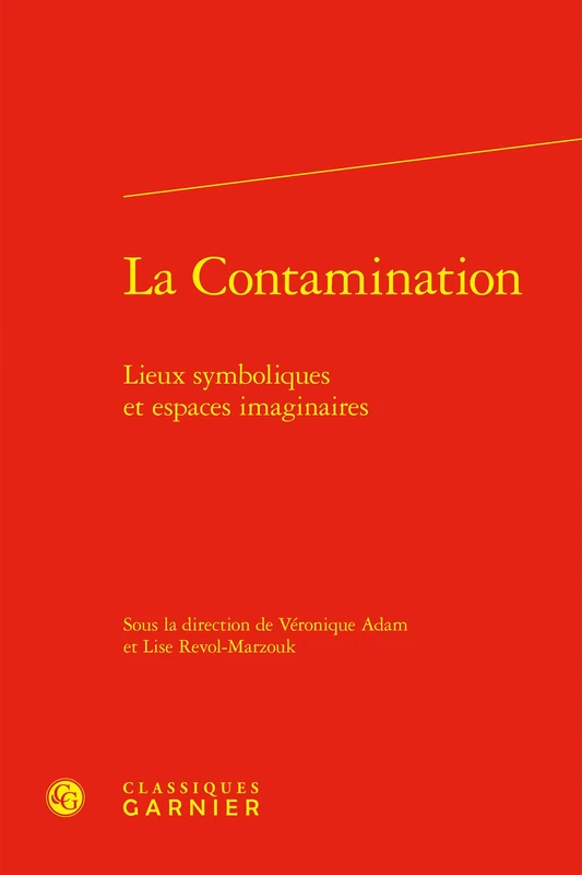 La Contamination: Lieux Symboliques Et Espaces Imaginaires - Image 1