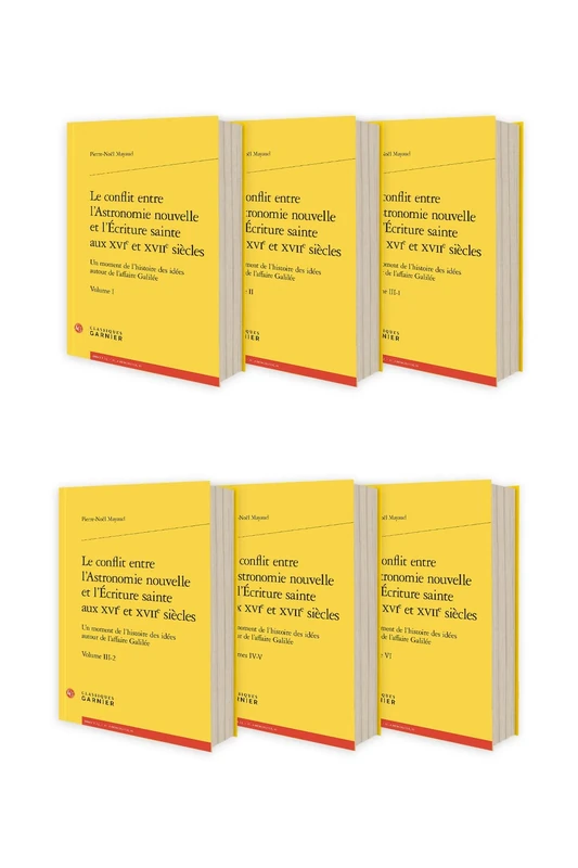 Le Conflit Entre l'Astronomie Nouvelle Et l'Ecriture Sainte Aux Xvie Et Xviie Siecles (Problematiques De Traduction, 55)
