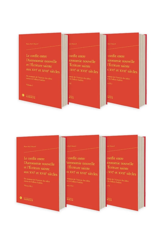 Le Conflit Entre l'Astronomie Nouvelle Et l'Ecriture Sainte Aux Xvie Et Xviie Siecles (Problematiques De Traduction, 55)