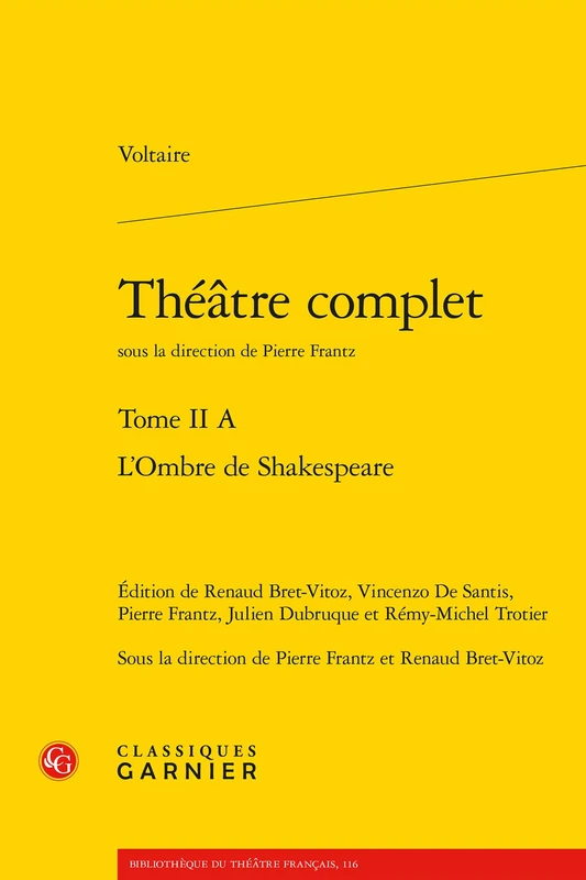 Théâtre complet: L'Ombre de Shakespeare (Tome II A)