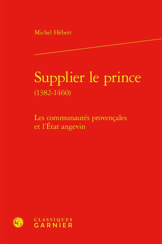 Supplier Le Prince: Les Communautes Provencales Et l'Etat Angevin