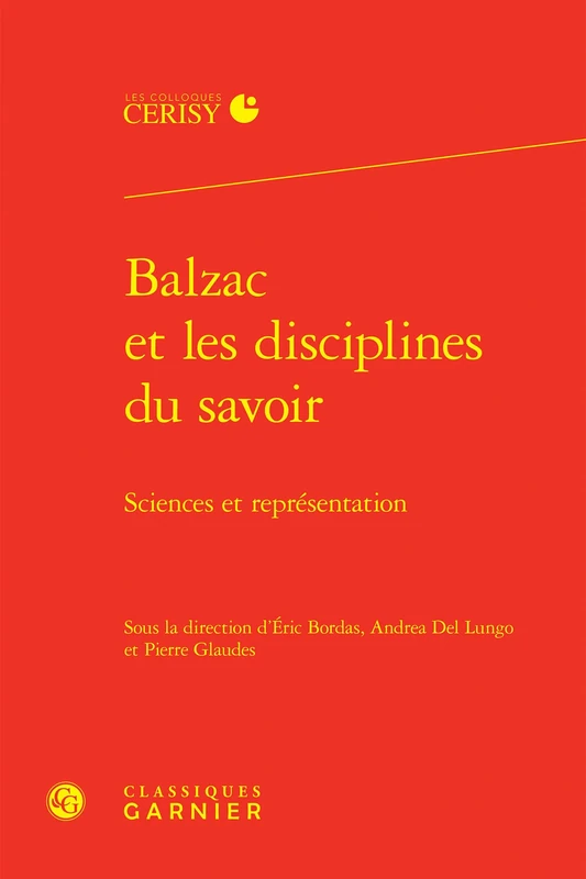 Balzac et les disciplines du savoir: Sciences et représentation