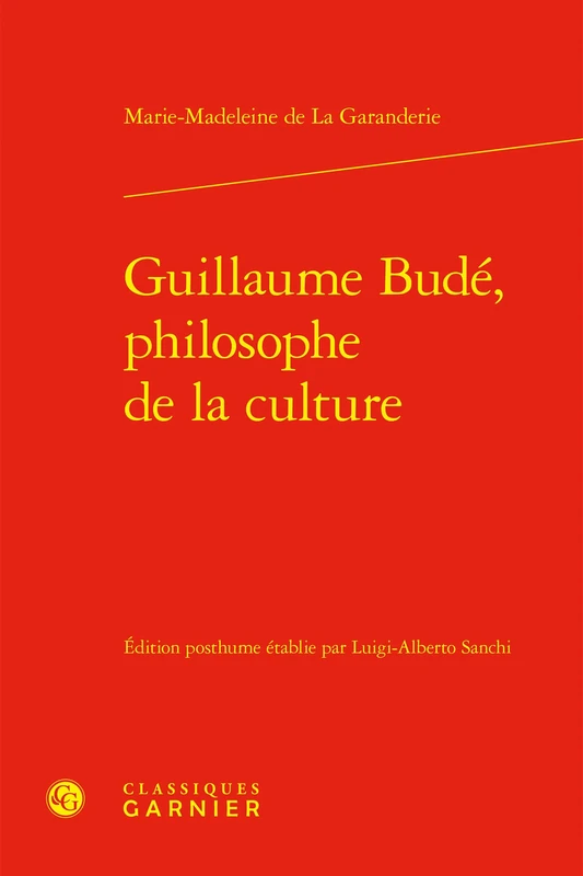 Guillaume Bude, Philosophe de la Culture