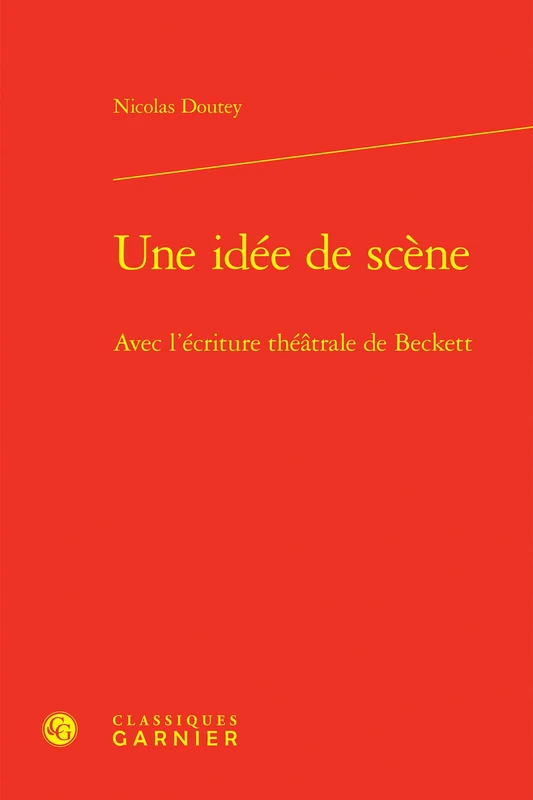 Une idée de scène: Avec l'écriture théâtrale de Beckett - Image 1