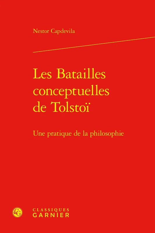 Les Batailles conceptuelles de Tolstoï: Une pratique de la philosophie