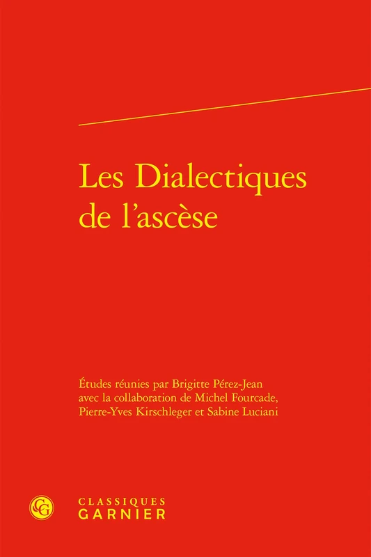 Les Dialectiques de l'Ascese (Rencontres, 18)