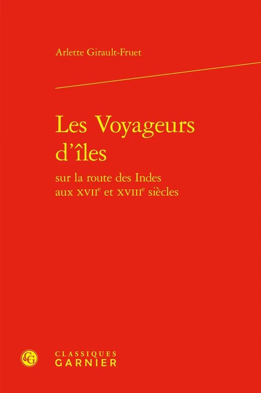 Les Voyageurs d'Iles (Geographies Du Monde, 15)