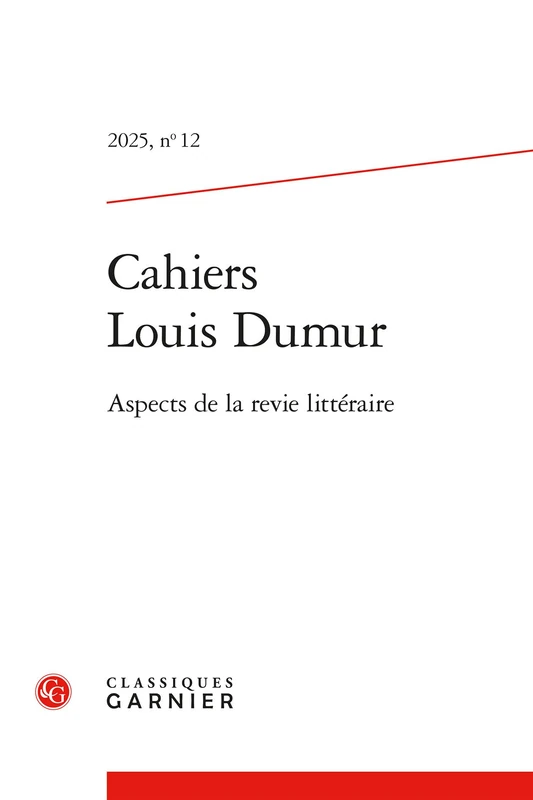 Cahiers Louis Dumur: Aspects de la revie littéraire (2025) (2025, n° 12)
