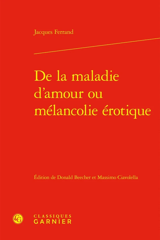 De la maladie d'amour ou mélancolie érotique