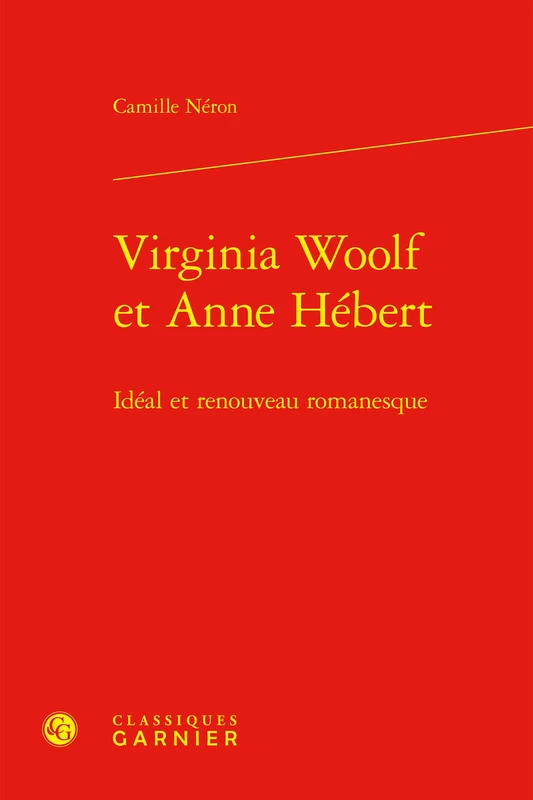 Virginia Woolf et Anne Hébert: Idéal et renouveau romanesque: 24 - Image 1