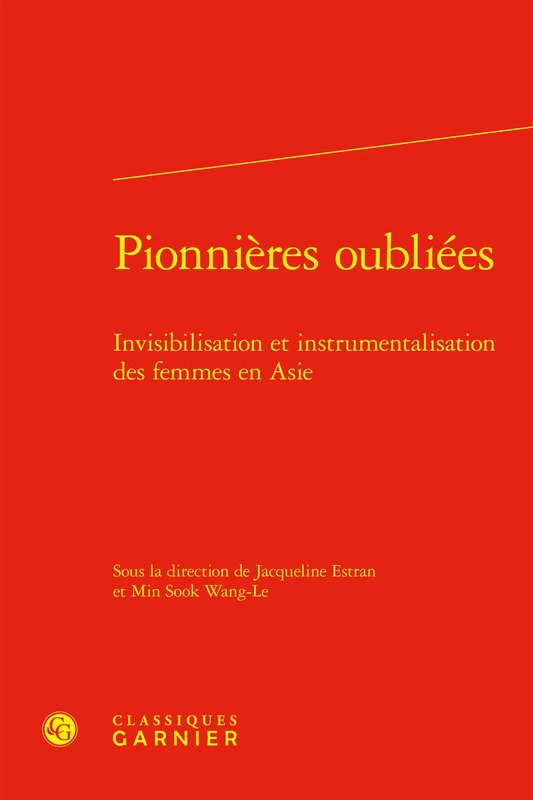 Pionnières oubliées: Invisibilisation et instrumentalisation des femmes en Asie - Image 1