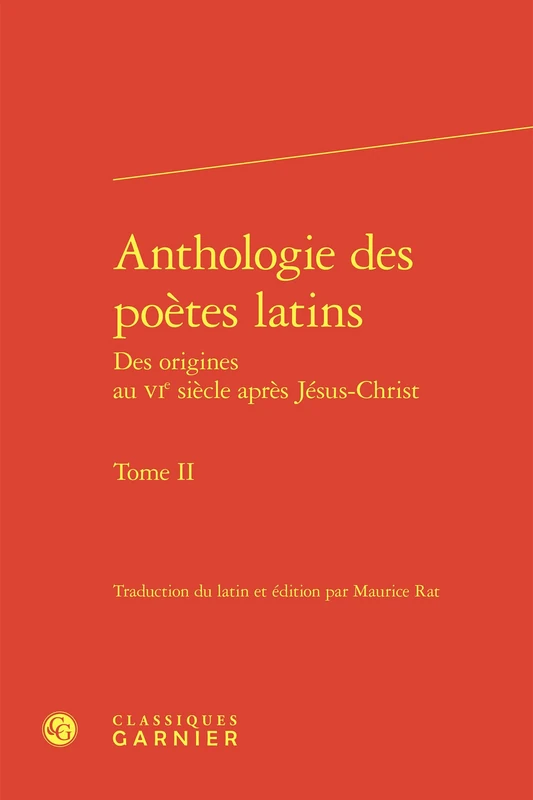 Anthologie des poètes latins (Tome II): Des origines au VIe siècle après Jésus-Christ, Tome 2 - Image 1
