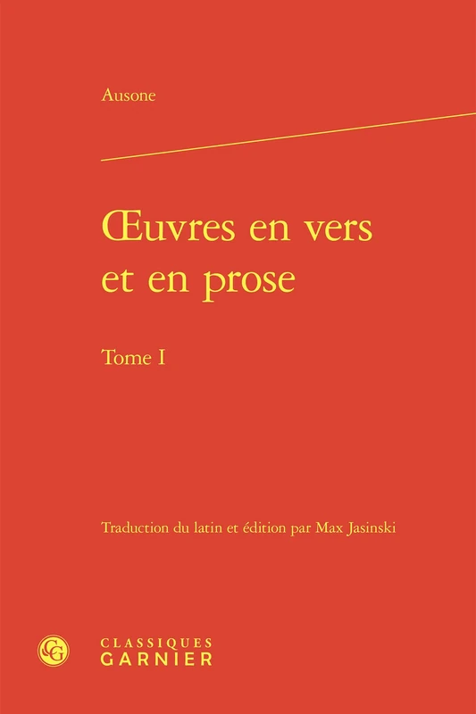oeuvres en vers et en prose (Tome I)