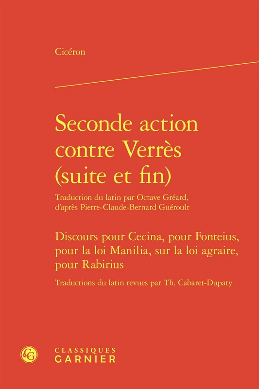 Seconde action contre Verrès (suite et fin). Discours pour Cecina, pour Fonteius, pour la loi Manilia, sur la loi agraire, pour Rabirius: Des supplices - Image 1